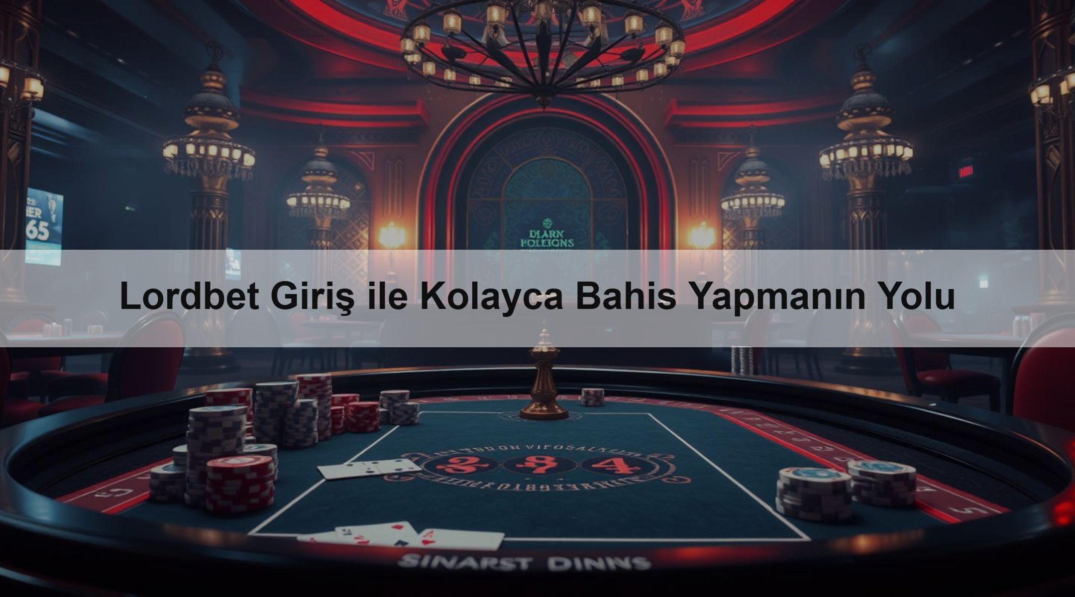 Lordbet Giriş ile Kolayca Bahis Yapmanın Yolu