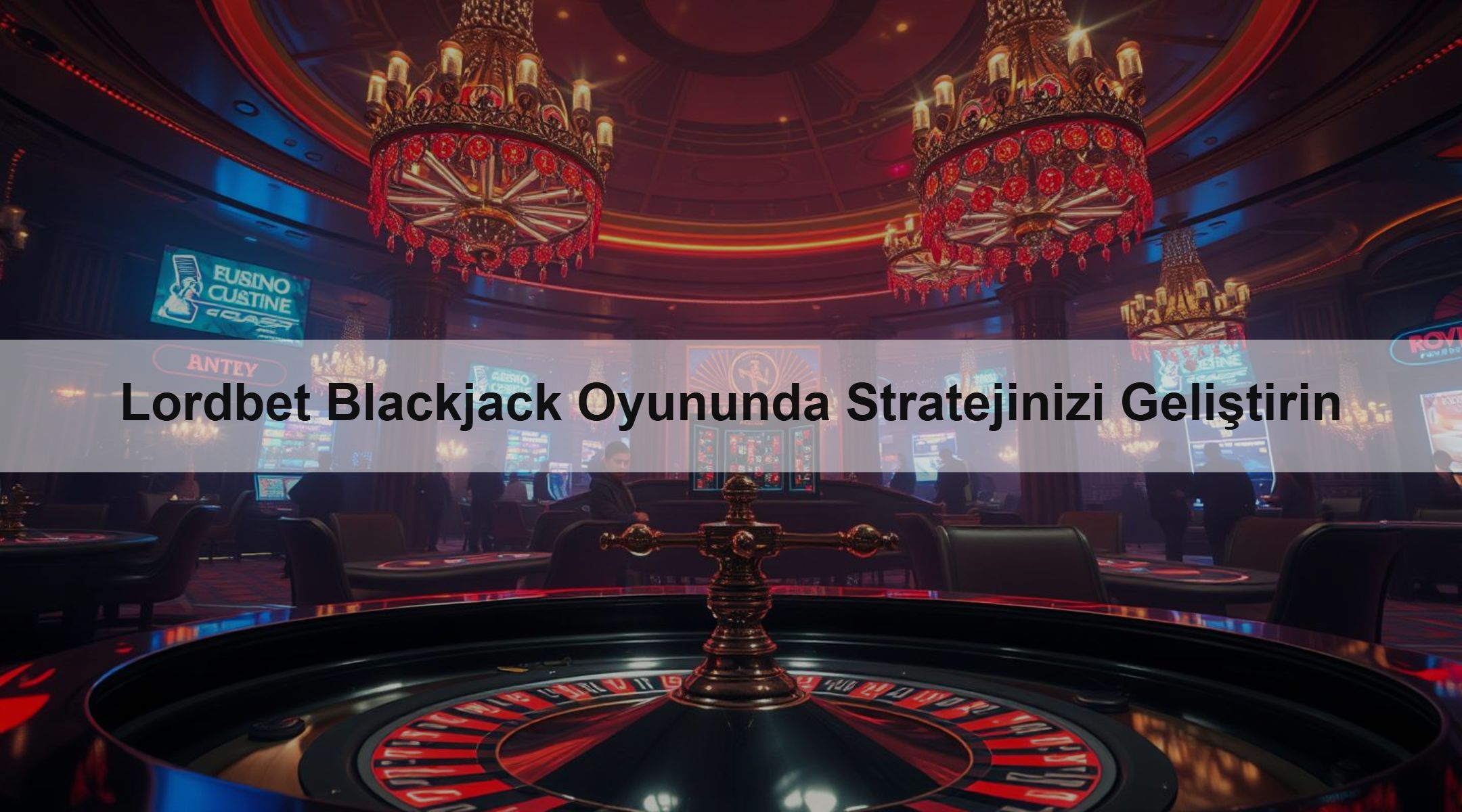 Lordbet Blackjack Oyununda Stratejinizi Geliştirin