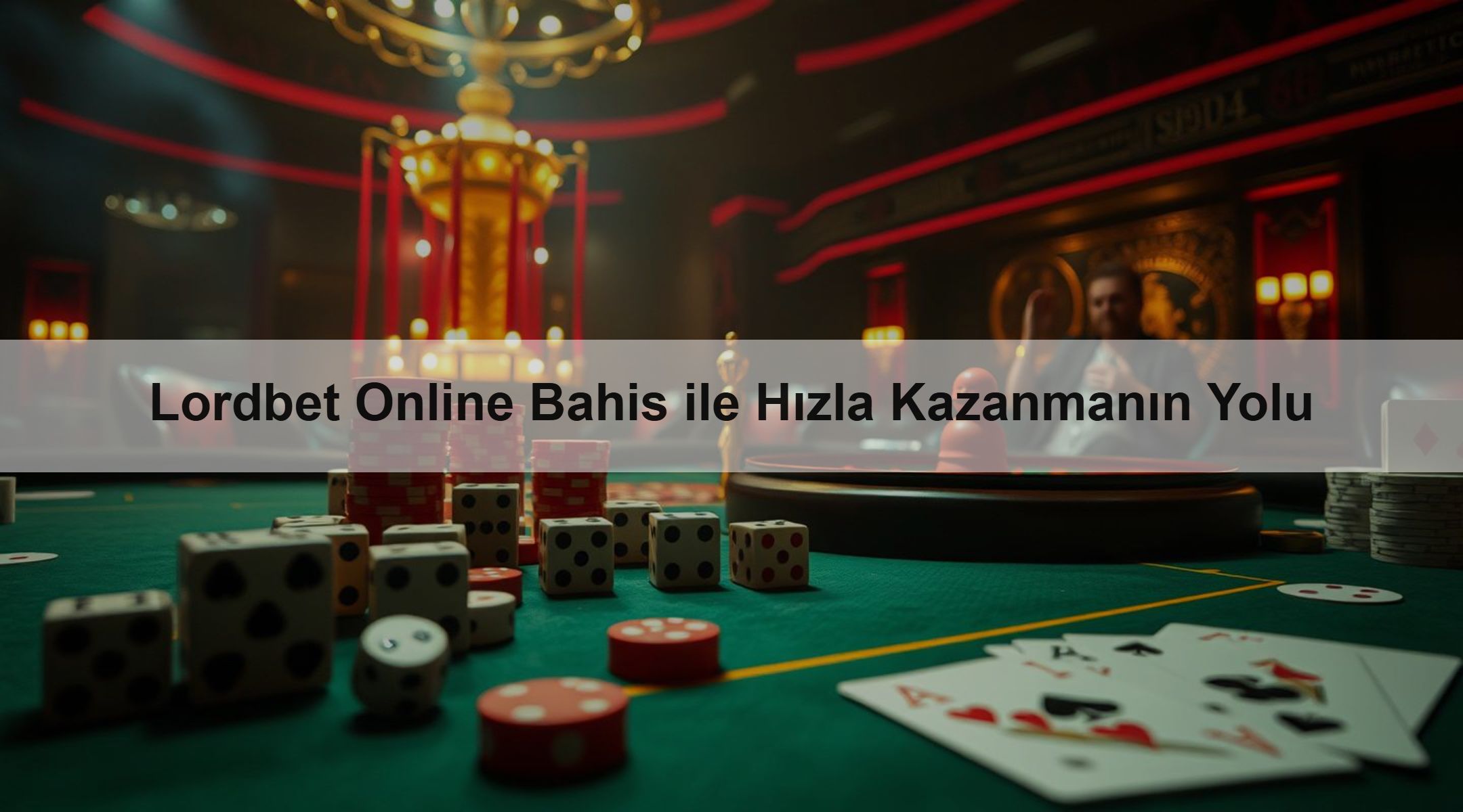 Lordbet Online Bahis ile Hızla Kazanmanın Yolu